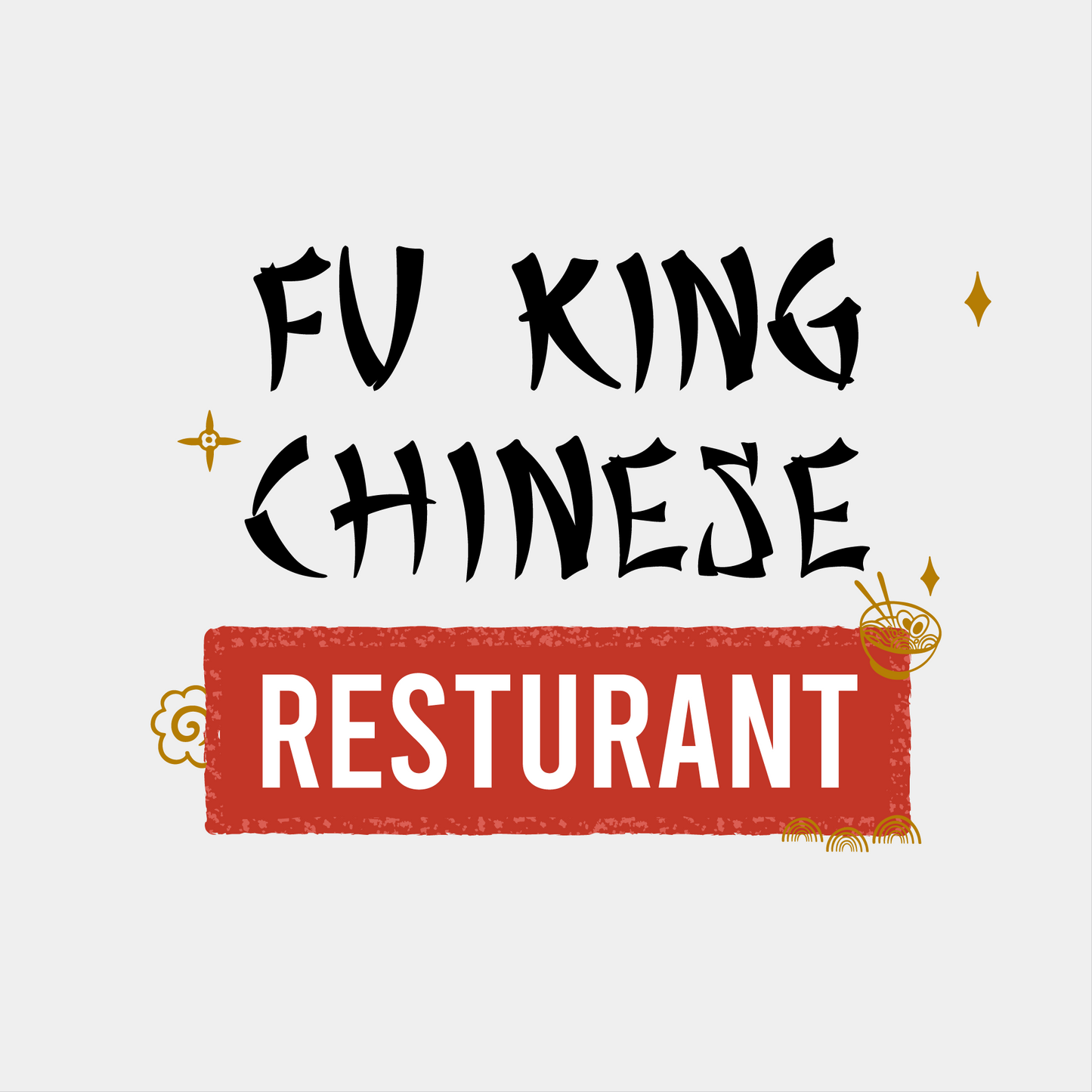 FU-KING Chinese Resturant T-shirt